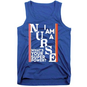 Funny Nurse Cool Nurse Superpower Sarcastic Nurse Graduation Gift Tank Top