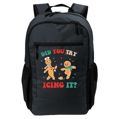 Funny Nurse Christmas Did You Try Icing It  Christmas Nurse Nicu Nurse Christma Daily Commute Backpack