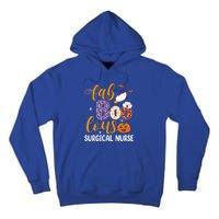 Fabulous Nurse Costume Faboolous Surgical Nurse Boo Crew Gift Tall Hoodie