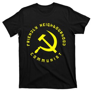 Friendly Neighbourhood Communist Funny Communism T-Shirt