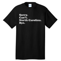 Funny North Carolina Tall T-Shirt