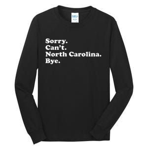 Funny North Carolina Tall Long Sleeve T-Shirt