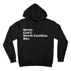 Funny North Carolina Tall Hoodie