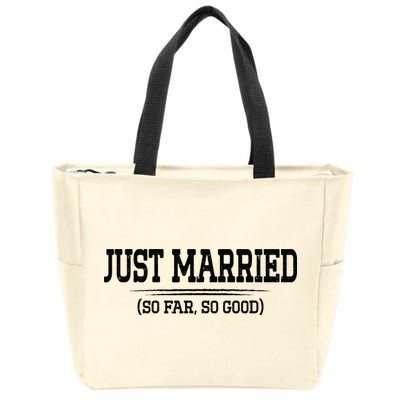 Funny Newlywed Couple Just Married So Far So Good Husband Zip Tote Bag