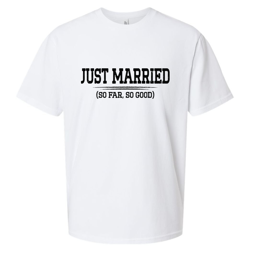 Funny Newlywed Couple Just Married So Far So Good Husband Sueded Cloud Jersey T-Shirt