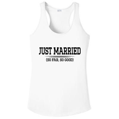 Funny Newlywed Couple Just Married So Far So Good Husband Ladies PosiCharge Competitor Racerback Tank