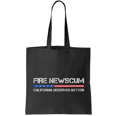 Fire Newscum California Deserves Better Gavin Newsom Bag