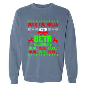 Funny Nurse Cardiologist Nursing Ugly Christmas Beta Blocker Funny Gift Garment-Dyed Sweatshirt