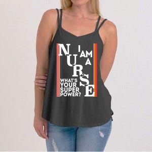 Funny Nurse Cool Nurse Superpower Sarcastic Nurse Graduation Great Gift Women's Strappy Tank