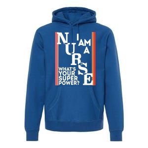 Funny Nurse Cool Nurse Superpower Sarcastic Nurse Graduation Great Gift Premium Hoodie