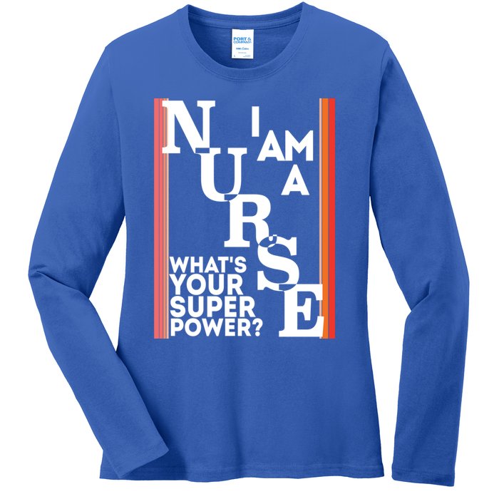 Funny Nurse Cool Nurse Superpower Sarcastic Nurse Graduation Great Gift Ladies Long Sleeve Shirt