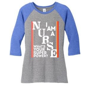 Funny Nurse Cool Nurse Superpower Sarcastic Nurse Graduation Great Gift Women's Tri-Blend 3/4-Sleeve Raglan Shirt