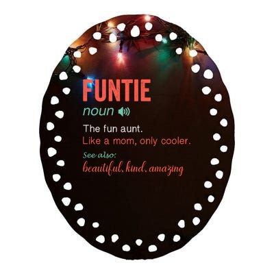 Funtie Noun Definition Nutrition For Aunt Mom Mothers Day Cute Gift Ceramic Oval Ornament