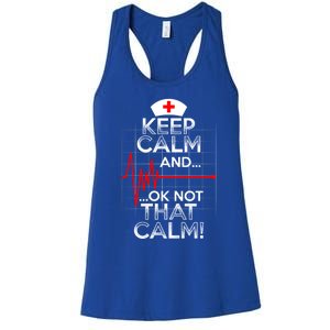 Funny Nurse Doctor Medic Keep Calm Not That Calm Flatline Cute Gift Women's Racerback Tank