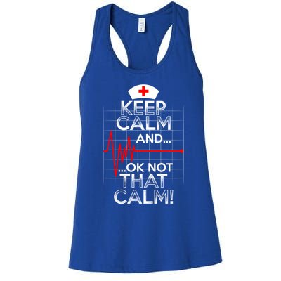 Funny Nurse Doctor Medic Keep Calm Not That Calm Flatline Cute Gift Women's Racerback Tank