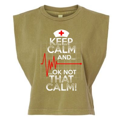 Funny Nurse Doctor Medic Keep Calm Not That Calm Flatline Cute Gift Garment-Dyed Women's Muscle Tee