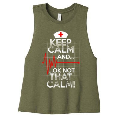 Funny Nurse Doctor Medic Keep Calm Not That Calm Flatline Cute Gift Women's Racerback Cropped Tank