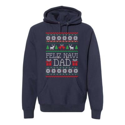 Feliz Navi Dad Funny Christmas Ugly Sweater Classic Premium Hoodie