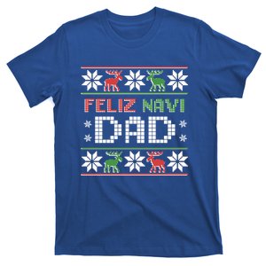 Feliz Navi Dad Navidad Funny Christmas Ugly Father Great Gift T-Shirt