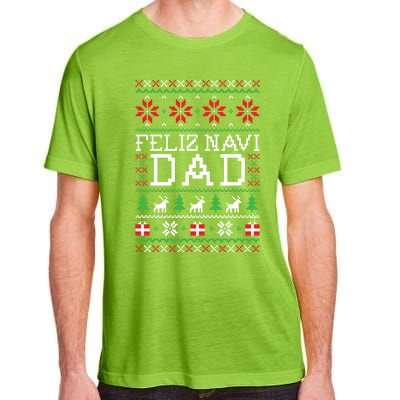 Feliz Navi Dad Ugly Christmas Gift Adult ChromaSoft Performance T-Shirt