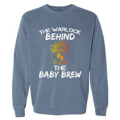 Funny New Dad Halloween The Warlock Behind The Baby Brew Garment-Dyed Sweatshirt