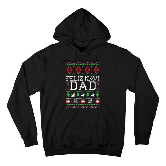 Feliz Navi Dad Ugly Christmas Hoodie