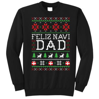 Feliz Navi Dad Ugly Christmas Tall Sweatshirt