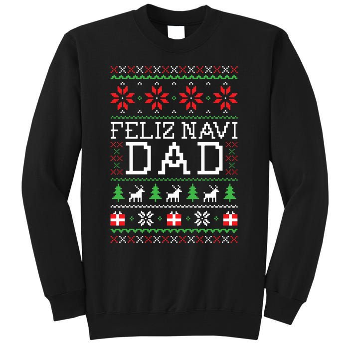 Feliz Navi Dad Ugly Christmas Tall Sweatshirt