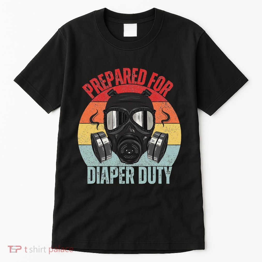 Funny New Dad Prepared For Diaper Duty Daddy Diaper Duty Tall T-Shirt