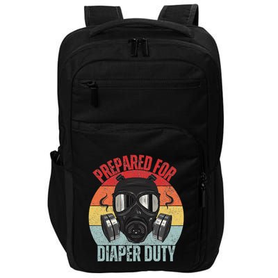 Funny New Dad Prepared For Diaper Duty Daddy Diaper Duty Impact Tech Backpack