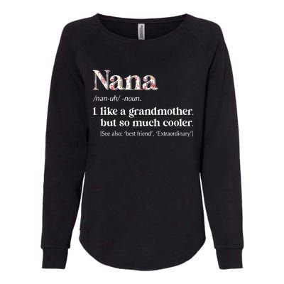 Flower Nana Definition Funny Grandma Gift Womens California Wash Sweatshirt