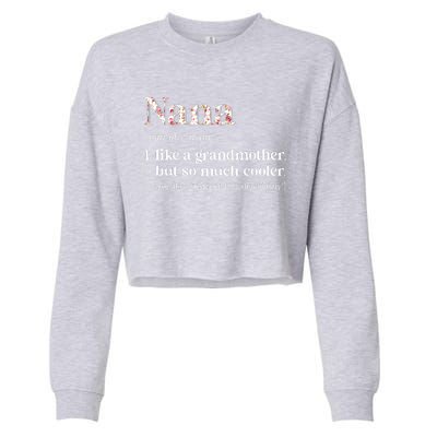 Flower Nana Definition Funny Grandma Gift Cropped Pullover Crew