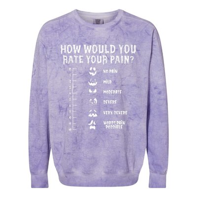 Funny Nurse Doctor Halloween How Would You Rate Your Pain Colorblast Crewneck Sweatshirt