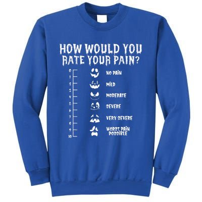 Funny Nurse Doctor Halloween How Would You Rate Your Pain Sweatshirt