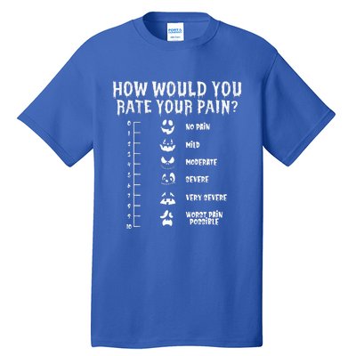 Funny Nurse Doctor Halloween How Would You Rate Your Pain Tall T-Shirt