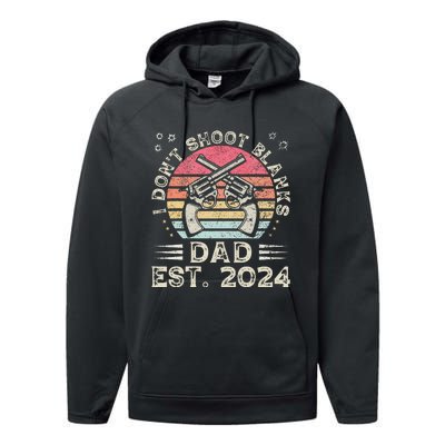 Funny New Dad I Dont Shoot Blanks Est. 2024 Performance Fleece Hoodie