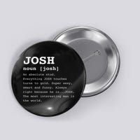 Funny Name Definition Josh For Joshua Button
