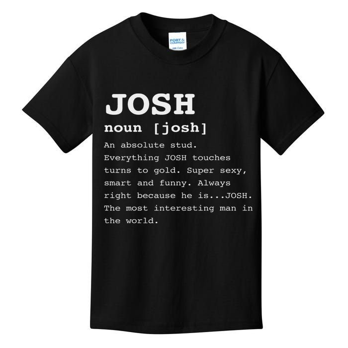 Funny Name Definition Josh For Joshua Kids T-Shirt