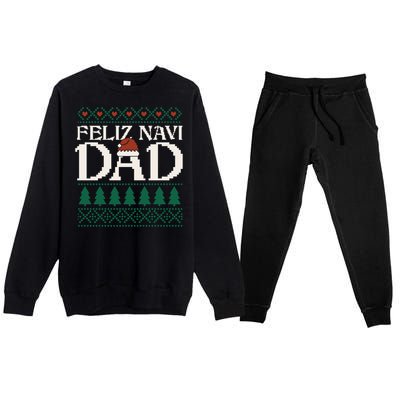 Feliz Navi Dad Spanish Father Ugly Christmas Style Gift Premium Crewneck Sweatsuit Set