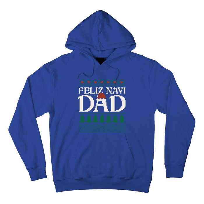 Feliz Navi Dad Spanish Father Ugly Christmas Style Gift Hoodie