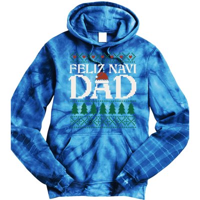 Feliz Navi Dad Spanish Father Ugly Christmas Style Gift Tie Dye Hoodie