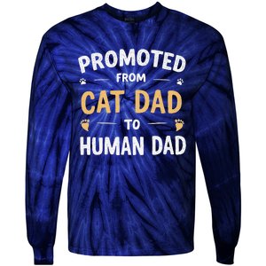 Funny New Daddy Cat Lover Promoted From Cat Dad To Human Dad Tie-Dye Long Sleeve Shirt