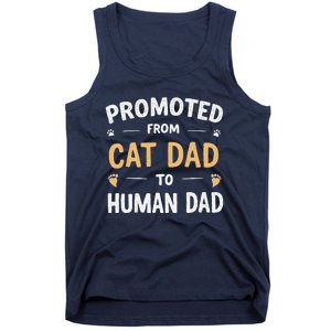 Funny New Daddy Cat Lover Promoted From Cat Dad To Human Dad Tank Top