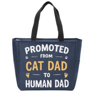 Funny New Daddy Cat Lover Promoted From Cat Dad To Human Dad Zip Tote Bag