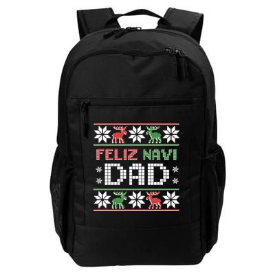 Feliz Navi Dad Navidad Funny Christmas Ugly Father Funny Gift Backpack