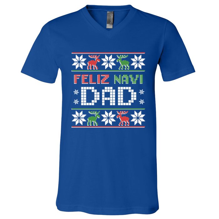 Feliz Navi Dad Navidad Funny Christmas Ugly Father Funny Gift V-Neck T-Shirt