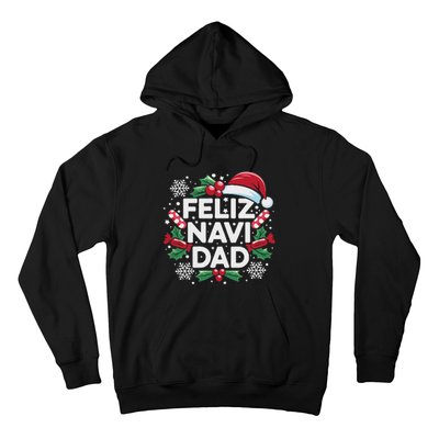 Feliz Navi Dad Joke Family Christmas Father Pajama Gift Hoodie