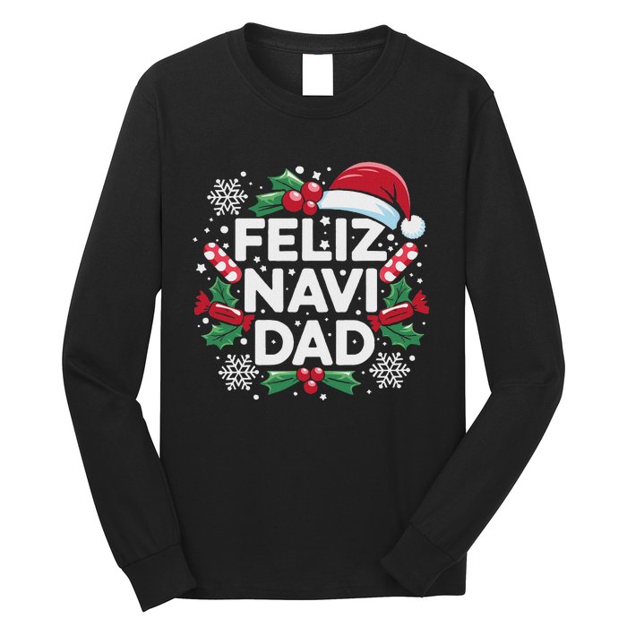 Feliz Navi Dad Joke Family Christmas Father Pajama Gift Long Sleeve Shirt