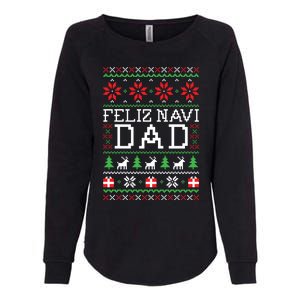 Feliz Navi Dad Ugly Christmas Sweatshirt Womens California Wash Sweatshirt