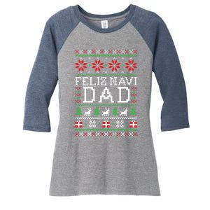 Feliz Navi Dad Ugly Christmas Sweatshirt Women's Tri-Blend 3/4-Sleeve Raglan Shirt